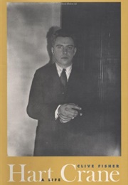 Hart Crane: A Life (Clive Fisher)