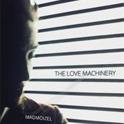 Madmoizel- The Love Machinery