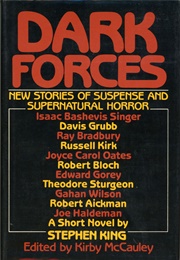 Dark Forces: New Stories of Suspense and Supernatural Horror (Kirby McCauley)