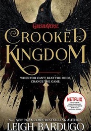 Crooked Kingdom (Leigh Bardugo)