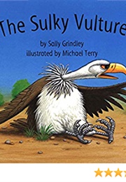 The Sulky Vulture (Sally Grindley)