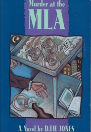 Murder at the MLA (D. J. H. Jones)