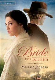 A Bride for Keeps (Melissa Jagears)