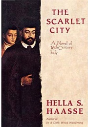 The Scarlet City (Hella S. Haasse)