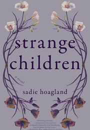 Strange Children (Sadie Hoagland)