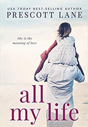 All My Life (Prescott Lane)