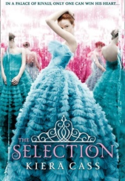 The Selection (Kiera Cass)