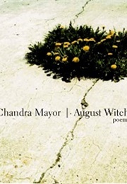 August Witch (Chandra Mayor)