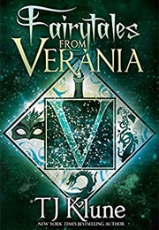 Fairytales From Verania (T. J. Klune)