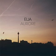 Aurore - Elia