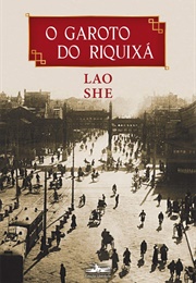 O Garoto Do Riquixá (Lao She)