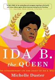 Ida B the Queen (Duster)