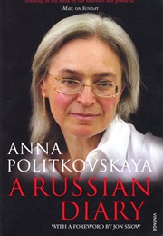 A Russian Diary (Anna Politkovskaya)