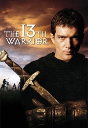 The 13th Warrior: $63.3M Loss (1999)