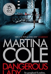 Dangerous Lady (Martina Cole)