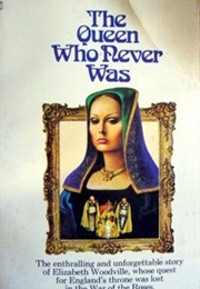 The Queen Who Never Was (Maureen Peters)