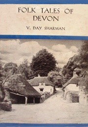 Folk Tales of Devon (V. Day Sharman)