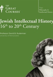 Jewish Intellectual History: 16th to 20th Century (David B. Ruderman)