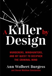 A Killer by Design (Ann Wolbert Burgess)