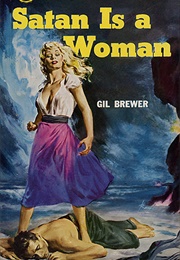 Satan Is a Woman (Gil Brewer)