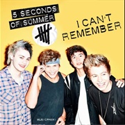 Can&#39;t Remember - 5 Seconds of Summer