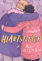 Heartstopper: Volume Four (Alice Oseman)