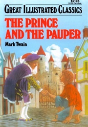 Great Illustrated Classics: The Prince and the Pauper (Mark Twain)