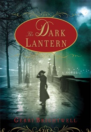 The Dark Lantern (Gerri Brightwell)