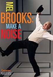 Mel Brooks: Make a Noise (2013)