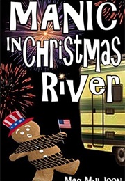 Manic in Christmas River (Meg Muldoon)