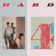 Gang of Four - Hard