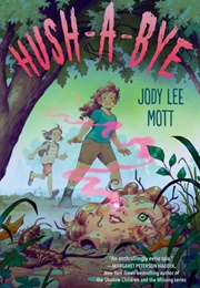 Hush-A-Bye (Jody Lee Mott)