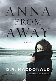 Anna From Away (D.R. MacDonald)