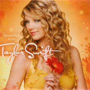 Beautiful Eyes - Taylor Swift