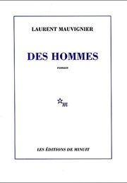 Des Hommes (Laurent Mauvignier)