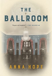 The Ballroom (Anna Hope)