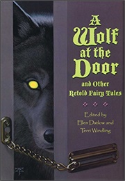 The Seven Stage a Comeback (From a Wolf at the Door and Other Retold Fairy Tales) (Gregory Maguire)