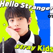 Hello Stranger - Stray Kids