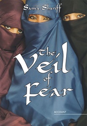 The Veil of Fear (Samia Shariff)