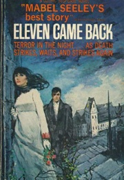 Eleven Came Back (Mabel Seeley)