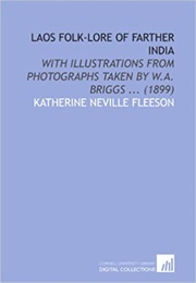 Laos Folk-Lore of Farther India (Katherine Neville Fleeson)