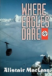 Where Eagles Dare (Alistair MacLean)