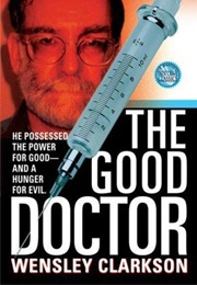 The Good Doctor (Wensley Clarkson)