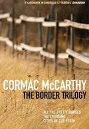 The Border Trilogy (Cormac McCarthy)