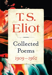 Collected Poems 1909-1962 (T.S. Eliot)