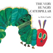 The Very Hungry Caterpillar