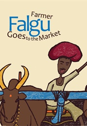 Farmer Falgu Goes to the Market (Chitra Soundar)