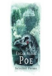 Edgar Allan Poe Selected Poems (Edgar Allen Poe)