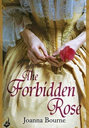 The Forbidden Rose (Joanna Bourne)