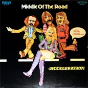 Middle of the Road - Acceleration (1971)